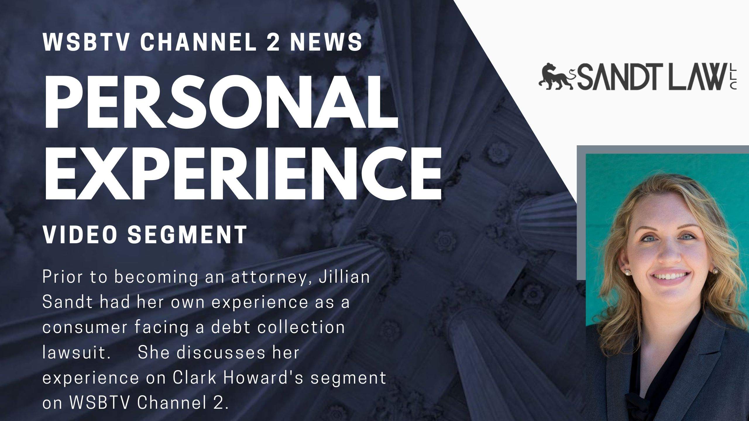 Jillian Sandt WSBTV Clark Howard YouTube Video Personal debt collection experience